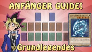 YuGiOh ANFÄNGER GUIDE Folge 1 Grundlegende Regeln [upl. by Stannfield]