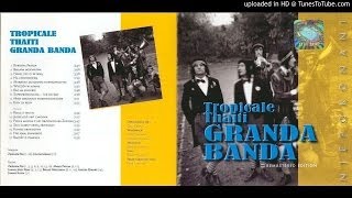 Tropicale Thaiti Granda Banda  16 Nie igraj seniorito [upl. by Ahsiuqram]