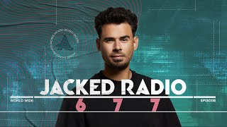 Jacked Radio 677 by AFROJACK [upl. by Lezah]