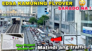 Edsa Kamuning Flyover Southbound SARADO NA para sa Rehabilitation Project South Triangle May 5 2024 [upl. by Nillor43]