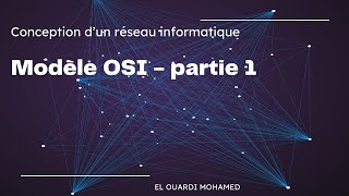 EP10  modèle OSI  partie 1 [upl. by Gordan]