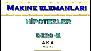 MAKİNE ELEMANLARI GERİLME HİPOTEZLERİSORU ÇÖZÜMÜ DERS 2 [upl. by Notserk254]