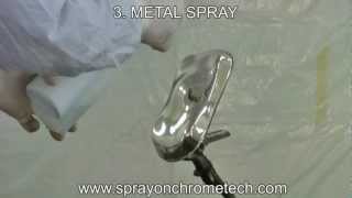 Spray On Chrome Metalizing Process Step By Step [upl. by Rhee]