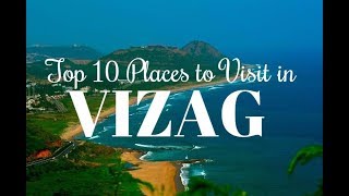 Top 10 Places to Visit in Vizag Vishakhapatnam [upl. by Winonah]