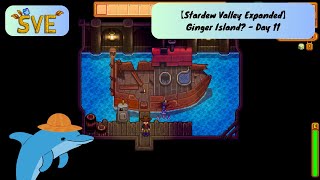 【Stardew Valley Expanded】Ginger Island  Day 11 [upl. by Annaynek]