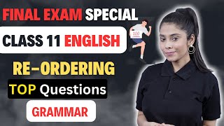 Class 11 ReOrdering  English Grammar  Exam Special  202324  Taniya Mam [upl. by Yvor]