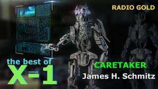 The Best Of X Minus One  Caretaker  James H Schmitz [upl. by Mavra]