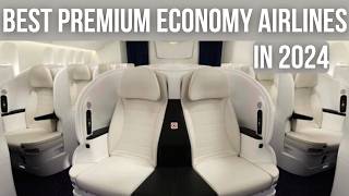 Top Ten PREMIUM ECONOMY AIRLINES in 2024 [upl. by Mitchiner]