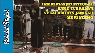 Imam Masjid Istiqlal Yang Suaranya Selalu Bikin Merinding [upl. by Branscum]