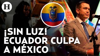 ¡Culpa a México y a la consulta popular Noboa atribuye apagones en Ecuador al conflicto diplomático [upl. by Gargan428]