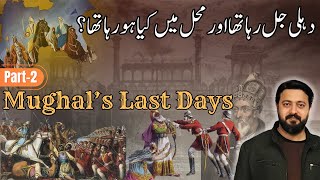 Mughal Empire Scandals amp 1857 JangeAzadi  British India History  Ep 2 [upl. by Yreffej]