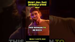 Pearl Jam Live Isolated Vocals quotAlivequot pearljam singer [upl. by Aikan]