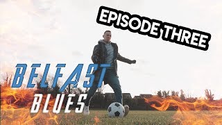 Belfast Blues Ep3  The Bomb [upl. by Allekram235]