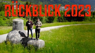 Wer sind wir Jahresrückblick 2023 von MADE BY TSCHANZ und LOMA OUTDOOR [upl. by Airlee]