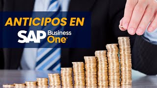 Taller de Anticipos en SAP Business One [upl. by Supat]