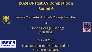 2024 Central North Island 1st XV Rugby Round 6  St Johns Hastings vs St Johns Hamilton [upl. by Haisa736]