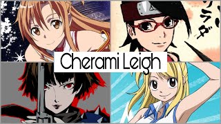 The Voices of Cherami Leigh [upl. by Jarlathus]