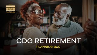 CDG Retirement Planning 2022 [upl. by Leiba]