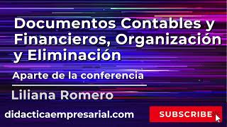 Documentos Contables y Financieros Organización y Eliminación Apartes [upl. by Nerraj962]