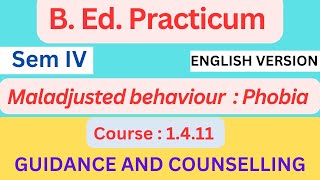 BEd Practicum on Maladjusted behaviour phobia।। 4th Semester ।। Course  1411 [upl. by Andrus]