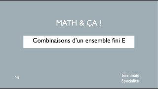 Combinaisons dun ensemble fini E [upl. by Hoagland176]