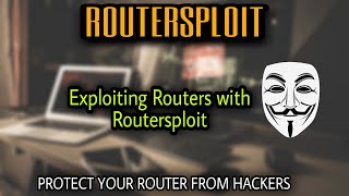 RouterSploit Tutorial  Protect Your Router From Getting Hacked  Exploit Router From RouterSploit [upl. by Petite]