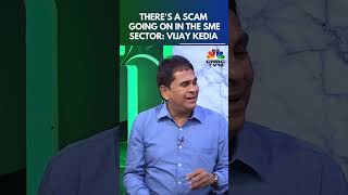 Theres A Scam Of Sorts In SME IPOs  Vijay Kedia  N18S  CNBC TV18 [upl. by Warfourd]