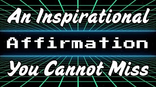 Listen to This Motivational Song  Affirmation 5 My Gifts Will Not Be Silent Chiptune Vibes [upl. by Latea]