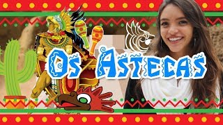 HISTÓRIA DOS ASTECAS E CHEGADA DOS ESPANHOIS NA AMÉRICA  Contado no MÉXICO Débora Aladim [upl. by Mcgill588]