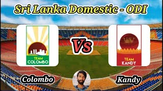 Kandy vs Colombo  Match 16  National Super League Limited Over Tournament 2024 [upl. by Stillmann]