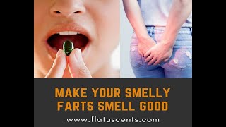 Flatulence Treatment  Make Farts Smell Good  Fart Pills [upl. by Hanid]