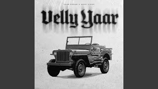 Velly yaar feat Arsh Singh [upl. by Gertruda]