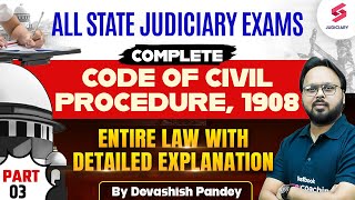 Complete Code of Civil Procedure 1908 for State Judiciary Exams  3  CPC Lectures by Devashish Sir [upl. by Barbaraanne]