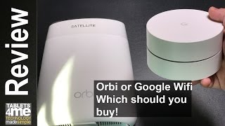 Orbi or Google Wifi Which Mesh Network Works for You C [upl. by Abbotsun658]