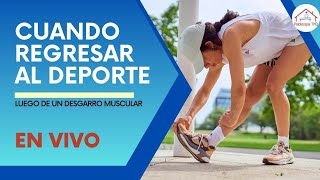 Cuando regresar al deporte luego de un desgarro muscular [upl. by Ralfston]