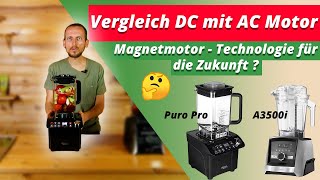 Standmixer Vergleich  Bianco Gusto vs Vitamix 3500  Magnetmotor DC vs Wechselstrommotor AC [upl. by Jens484]