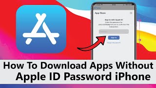 How to Install Apps Without Apple ID Password  Download App from App Store Without Password iOS 17 [upl. by Girovard]