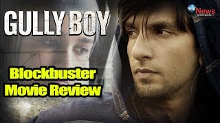 GULLY BOY Movie Review साल 2019 की सबसे BLOCKBUSTER फिल्म ने तोड़ दिए सारे Record  AliaRanveer [upl. by Itsirc992]