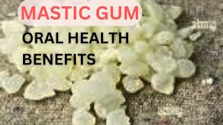 Unlocking the Secrets of Mastic Gum Oral Health Benefits Revealed [upl. by Ereveniug743]