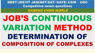 JOB’S CONTINUOUS VARIATION DETERMINATION COMPOSITION OF COMPLEXES 3 optical SPECTROPHOTOMETRIC md [upl. by Enihpad]