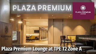 Plaza Premium Lounge at Taipei Taoyuan International Airport TPE [upl. by Aikyn706]