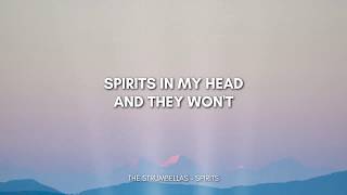 The Strumbellas  Spirits Lyrics  I Got Spirits In My Head And They Wont Go Tiktok Song Lyrics [upl. by Kersten]