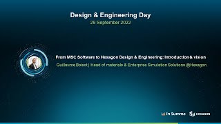 From MSC Software to Hexagon Design amp Engineering Introduction amp vision  DampE Day Guillaume Boisot [upl. by Annagroeg]