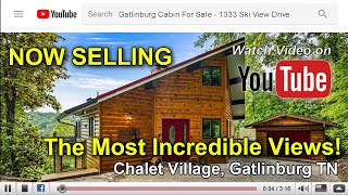 Gatlinburg Cabin For Sale  1333 Ski View Drive  Mountain Views  By Randy Bable of 10 Realty [upl. by Accisej]