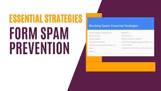 Form Spam Prevention Essential Strategies [upl. by Dlanger532]