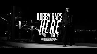 Bobby Raps  Here [upl. by Fuchs144]