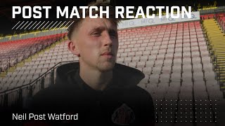 quotWe have to take the positives into Tuesdayquot  Neil Post Watford  Post Match Reaction [upl. by Karita]