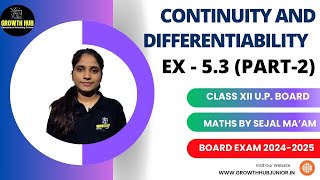 DIFFERENTIABILITY AND CONTINUITY  EXERCISE  53 PART2  BOARD EXAM 20242025 [upl. by Asennav]