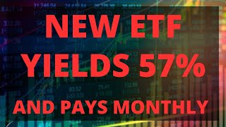 This New Monthly Dividend ETF Yields 57 [upl. by Ardine]