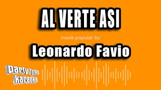 Leonardo Favio  Al Verte Asi Versión Karaoke [upl. by Winsor188]